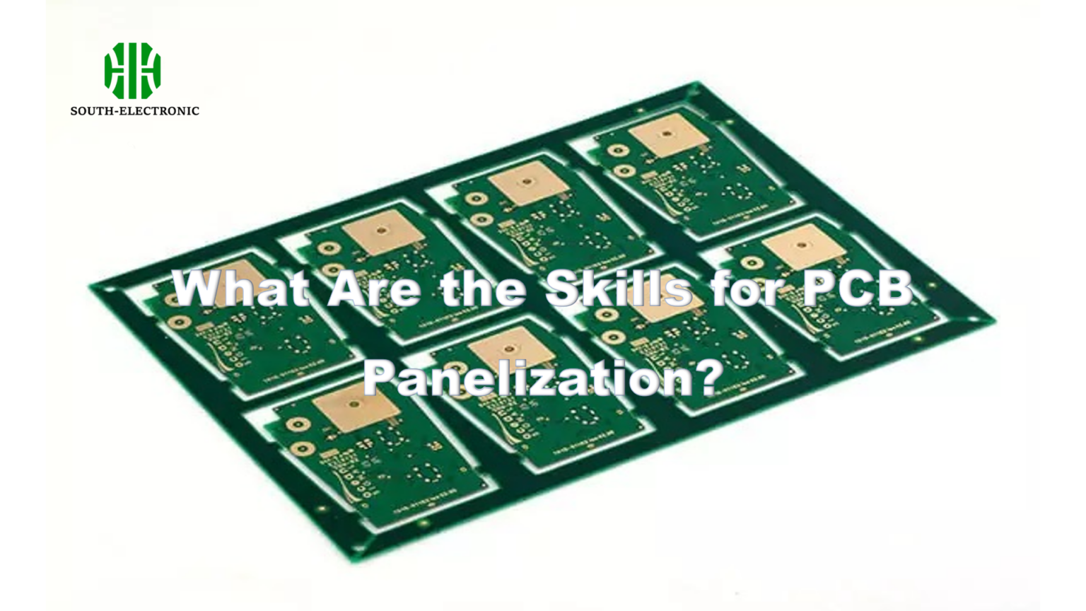 Router Panelization What Are the Skills for PCB Panelization? - South-Electronic PCB ...