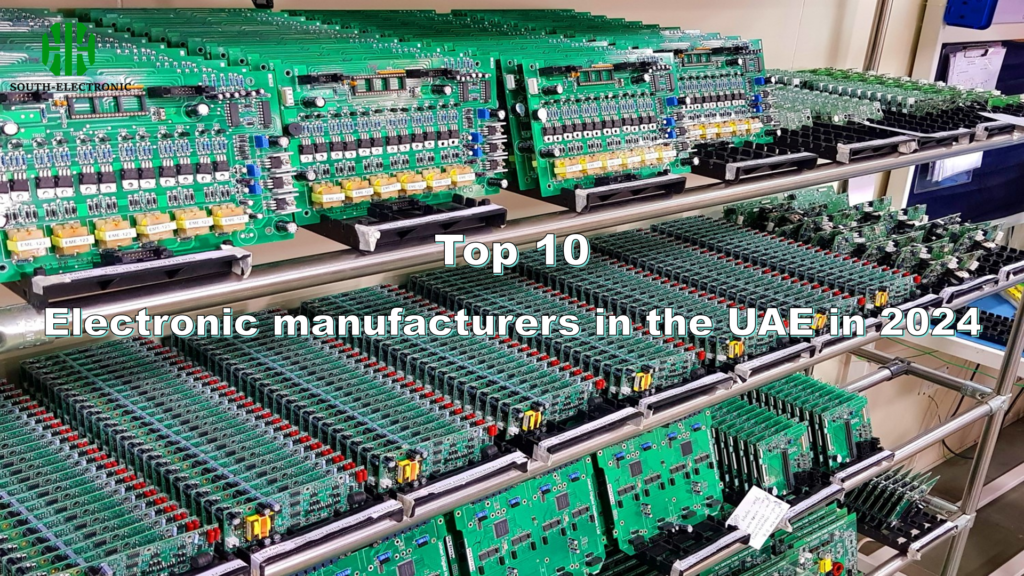 
Top 10 electronic manufacturers in the UAE in 2024