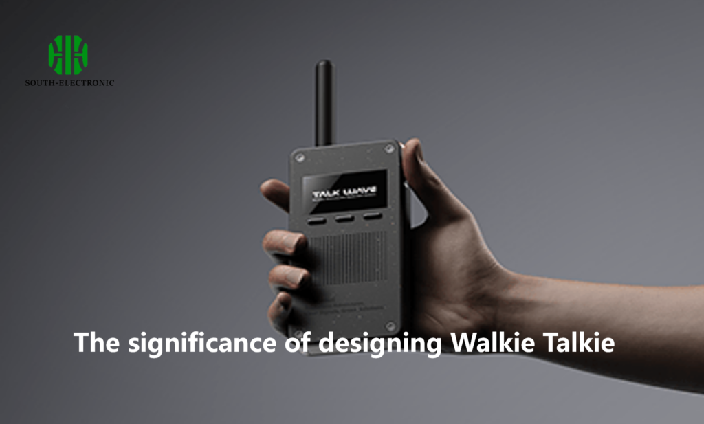 The significance of designing Walkie Talkie