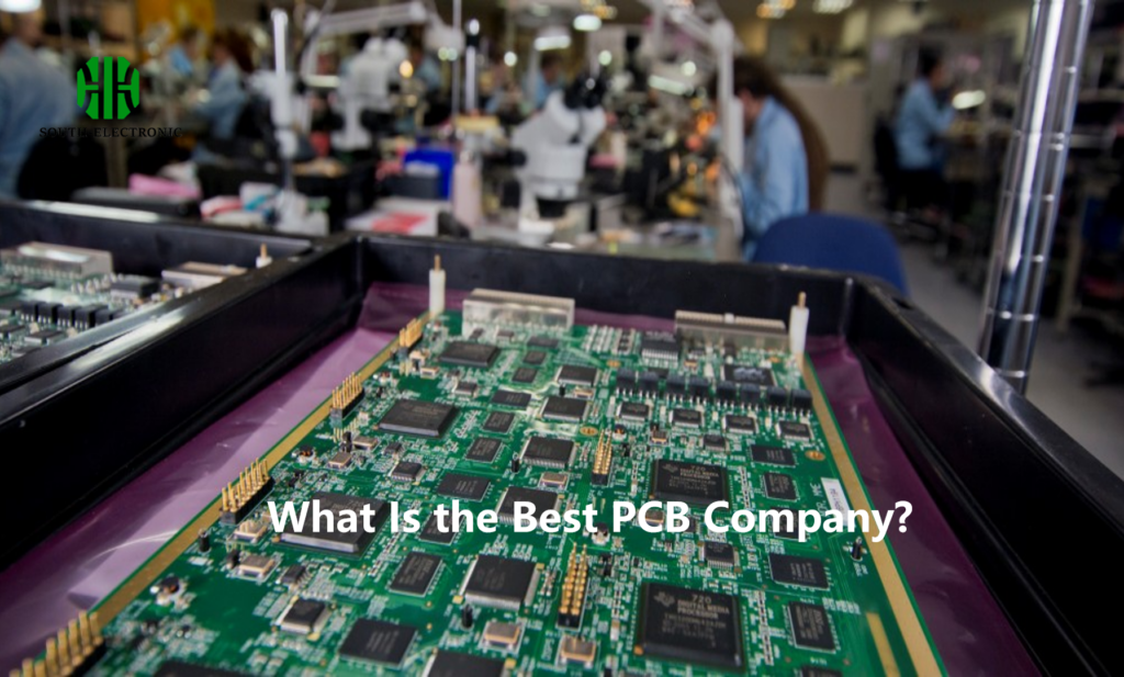 What Is the Best PCB Company?