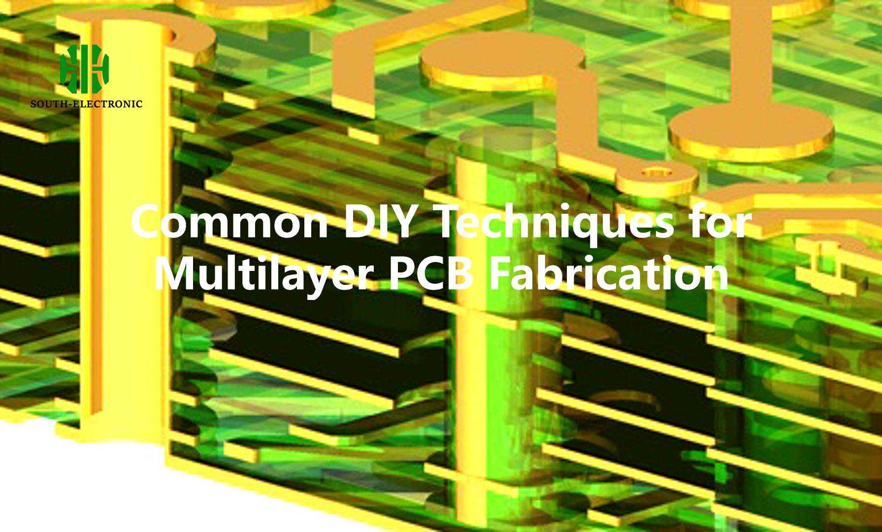 Common DIY Techniques for Multilayer PCB Fabrication