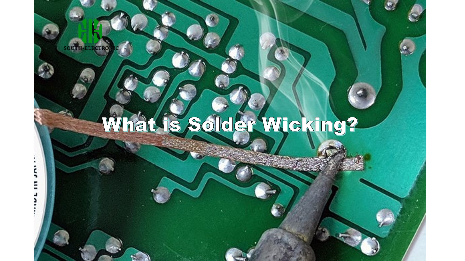 What is Solder Wicking?