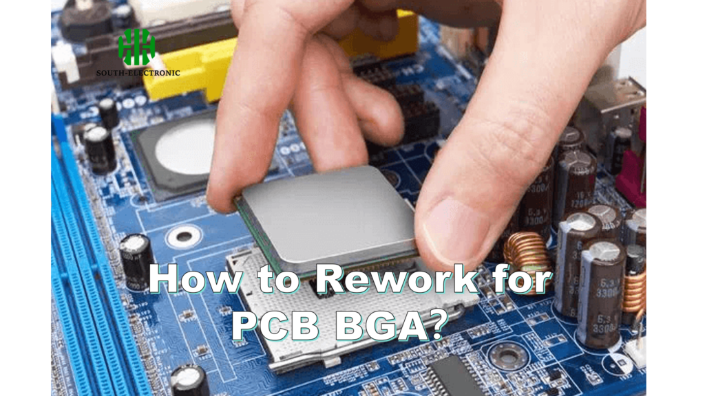 How to Rework for PCB BGA？