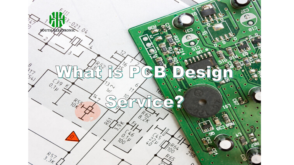 What is PCB Design Service?