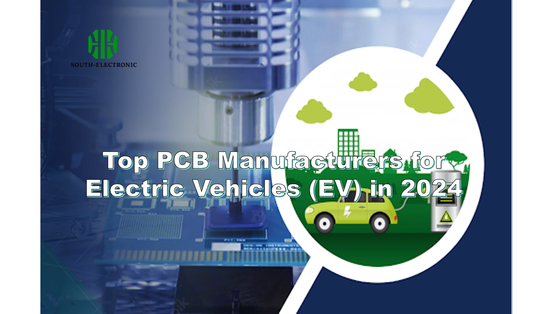 Top PCB Manufacturers for Electric Vehicles (EV) in 2024