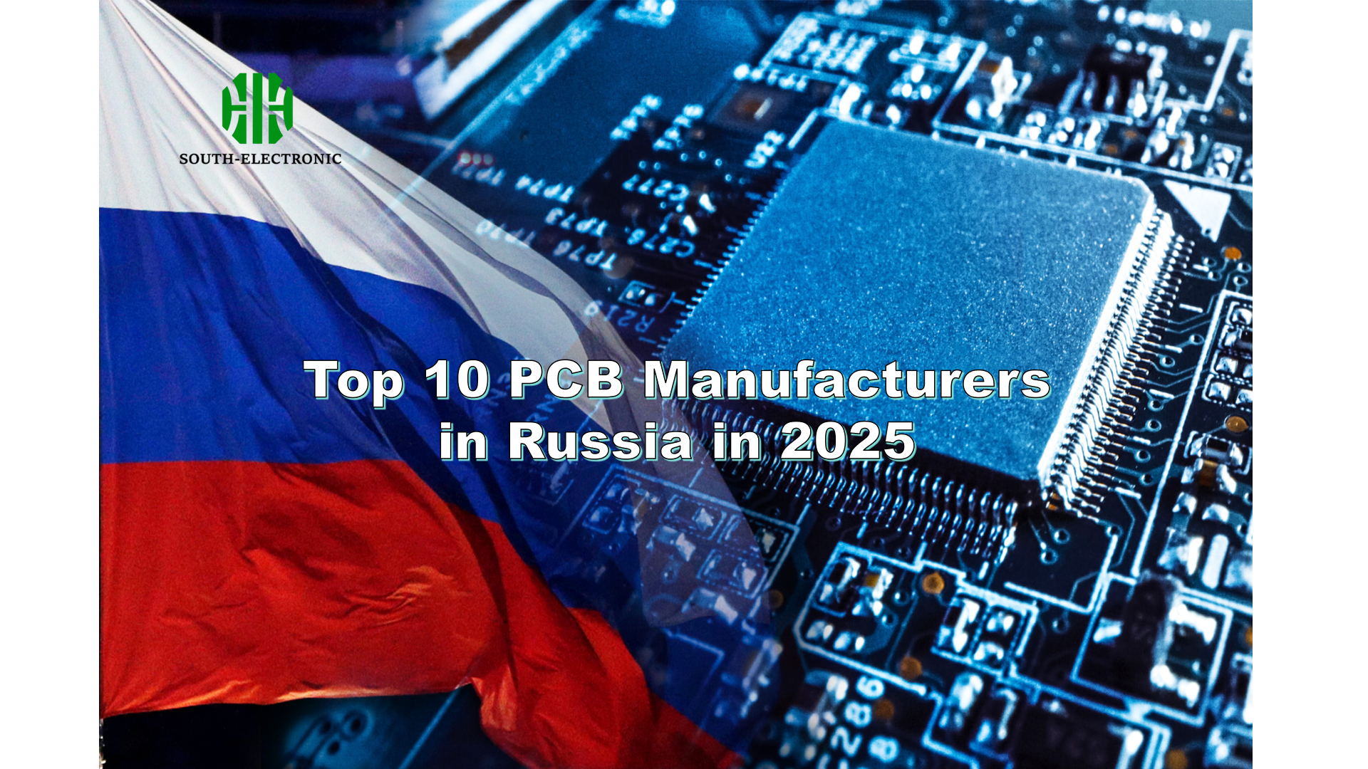 Top 10 PCB Manufacturers in Russia in 2025