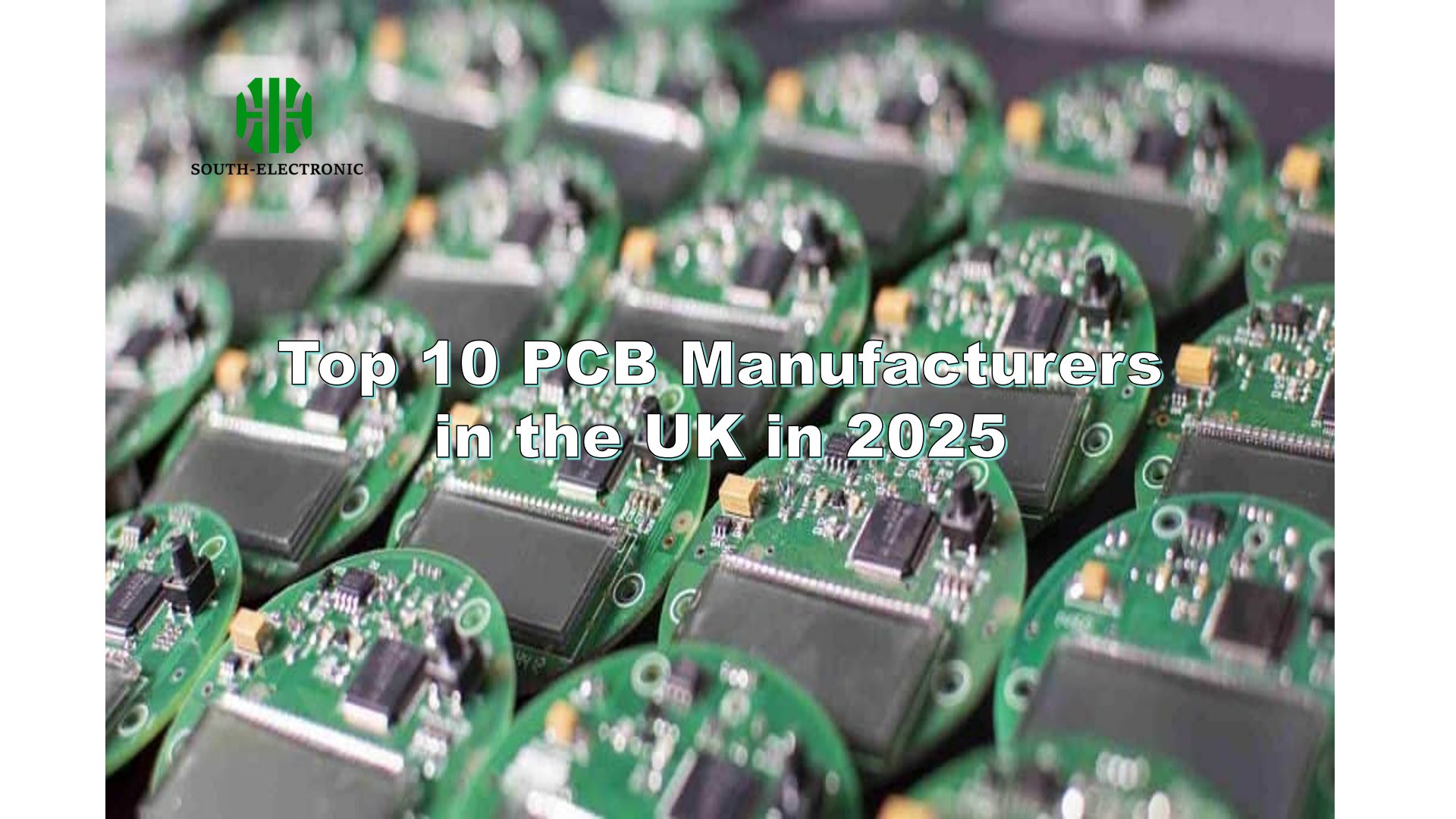 Top 10 PCB Manufacturers in the UK in 2025