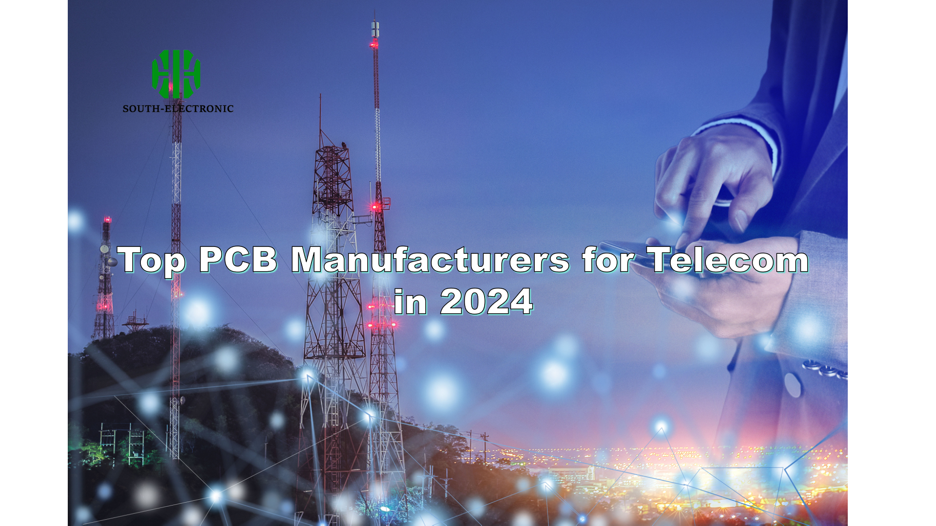 Top PCB Manufacturers for Telecom in 2024