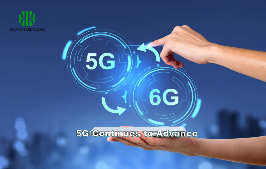 5G Continues to Advance