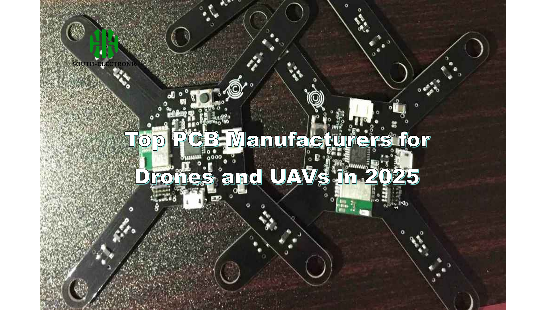 Top PCB Manufacturers for Drones and UAVs in 2025