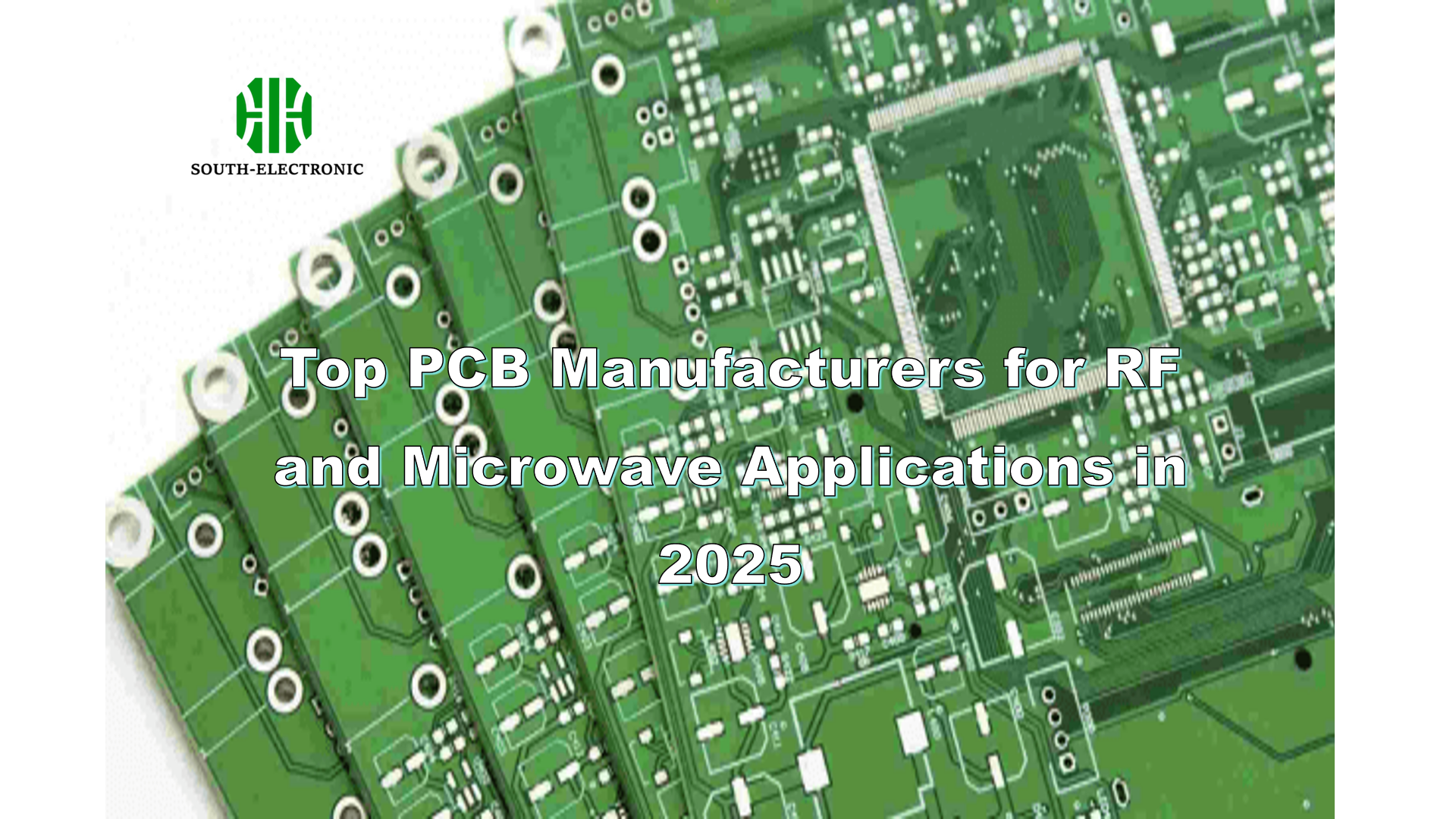 Top PCB Manufacturers for RF and Microwave Applications in 2025